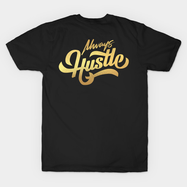 always hustle by janvimar